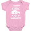 I Asked God For An Angel He Sent Me My GrandDaughter Infant Clothing
