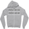people like you Zipper Hoodie