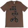 my bmx İs bike T-Shirt
