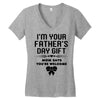 I'm Your Father's Day Gift Mom Says You're Welcome Girl Women's V-Neck T-Shirt