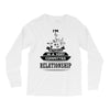 I Am Music Actually In A Very Commited Relationship Long Sleeve Shirts
