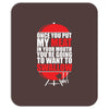 once you put my meat in your mouth Mousepad