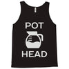pot head coffee lover Tank Top