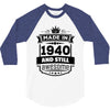 Made In 1940 And Still Awesome 3/4 Sleeve Shirt