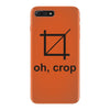 oh crop iPhone 7 Plus Case