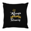 kings are born in february Throw Pillow