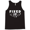 Broke It - Fixed It Tank Top