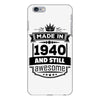 Made In 1940 And Still Awesome iPhone 6 Plus/6S Plus Case