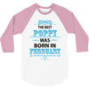 The Best Poppy Was Born In February 3/4 Sleeve Shirt