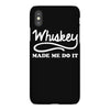 whiskey made me do it funny iPhoneX