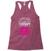 I Don't Need Therapy Just Need Sewing Racerback Tank