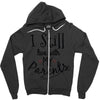 I Still Live With My Parents Zipper Hoodie