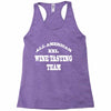 mine tasting team Racerback Tank