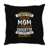 Super Cool Mom Of A Freaking Awesome Granddaughter Throw Pillow