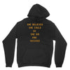 she believed Unisex Hoodie