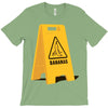 caution bananas T-Shirt