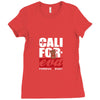 cali foreva Ladies Fitted T-Shirt
