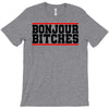 bonjour bitches T-Shirt