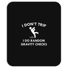 i don't trip Mousepad