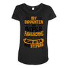 My Daughter Is Super Awesome Her Stepdad Maternity Scoop Neck T-shirt