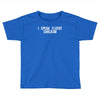 fluent sarcasm Toddler T-shirt