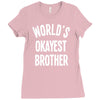 world`s okayest brother Ladies Fitted T-Shirt