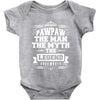 Pawpaw The Man The Myth The Legend Baby Onesie