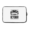 kings are born in october Laptop sleeve