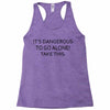 it's dangerous to go alone!take this. Racerback Tank