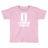 novelty funny humor tee graphic Toddler T-shirt