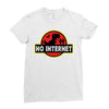 No Internet Ladies Fitted T-Shirt