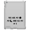You are My Sun My Moon and All My Stars iPad 3 and 4 Case