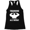 Training to be Like All Might Racerback Tank