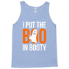 i put the boo in booty Tank Top