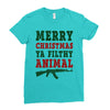 Merry Christmas Ya Filthy Animal Ladies Fitted T-Shirt