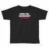 under new management, just married Toddler T-shirt