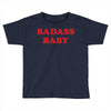 badass baby Toddler T-shirt
