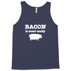 bacon is meat candy Tank Top