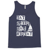 eat sleep sail repeat Tank Top