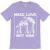make love not war at at T-Shirt