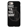 bike 'til you barf iPhone 8