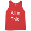 all in this Tank Top