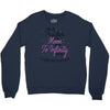 I Love My Trucker To The Moon And Back To Infinity And Beyond Forever Crewneck Sweatshirt