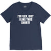 i'd flex but i like this V-Neck Tee