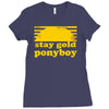 stay gold ponyboy the outsiders movie book Ladies Fitted T-Shirt