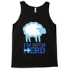 i m with herd Tank Top