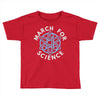 science march Toddler T-shirt