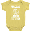 Back Of I Have A Crazy Aunt And I am not Afraid To Use Her Baby Onesie