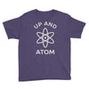 up and atom funny chemistry Youth Tee