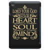 love the lord your god heart soul mind iPad Mini